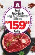 Fresh Karoo Lamb Leg & Shoulder Slices-Per Kg