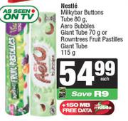 Nestle Milkybar Tube 80gm, Aero Bubbbles Giant Tube 70gm Or Rowntrees Fruit Pastilles Giant 115g-EA