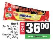 Nestle Bar One, Aero, Milky Bar, Kit Kat, Smarties & Tex 40gm/55gm-For Any 3