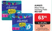 Always Maxi Thick Sanitary Pads-4 x 8's/9's