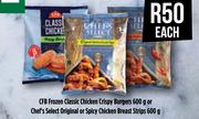 CFB Frozen Classic Chicken Crispy Burgers 600g Or Chef's Original Or Spicy Chicken Strips 600-Each