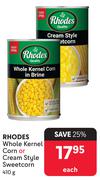 Rhodes Whole Kernel Corn Or Cream Style Sweetcorn-410g Each