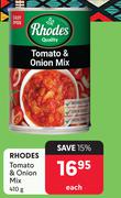 Rhodes Toamto & Onion Mix-410g Each
