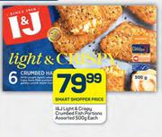 I&J Light & Crispy Crumbed Fish Portions Assorted-500g Each
