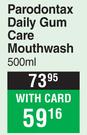 Parodontax Daily Gum Care Mouthwash-500ml