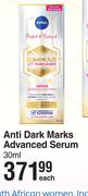 Nivea Anti Dark Marks Advanced Serum-30ml Each
