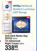Nivea Anti Dark Marks Day SPF50 40ml Or Advanced Night Cream 50ml-Each