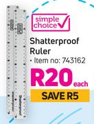 Simple Choice Shatterproof Ruler-Each