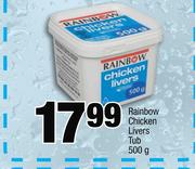 Rainbow Chicken Livers Tub-500g