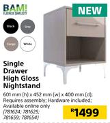 BAM Single Drawer High Gloss Nightstand-601mm (h) x 452mm (w) x 400mm (d)