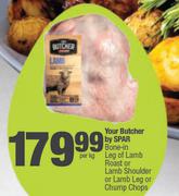 Your Butcher By Spar Bone In Leg Of Lamb Roast Or Lamb Shoulder Or Lamb Leg Or Chump Chops-Per Kg