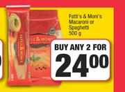 Fatti's & Moni's Macaroni Or Spaghetti-For Any 2 x 500g