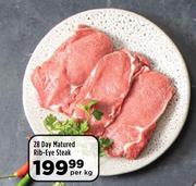 28 Day Matured Rib Eye Steak-Per Kg
