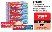 Colgate Toothpaste Regular, Gel, Herabl, Herbal White Or Herbal With Salt-12 x 100ml