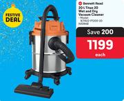Bennett Read 20L Titan 20 Wet And Dry Vacuum Cleaner BJ1922-P1200-20 410948-Each