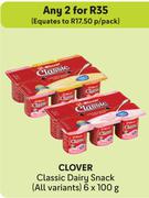 Clover Classic Dairy Snack (All Variants)-For 2 x 6 x 100g