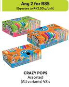 Crazy Pops Assorted (All Variants)-For 2 x 48's