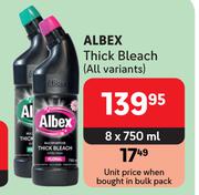 Albex Thick Bleach (All Variants)-8 x 750ml