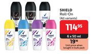 Shield Roll On (All Variants)-6 x 50ml