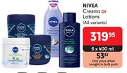 Nivea Creams Or Lotions (All Variants)-6 x 400ml