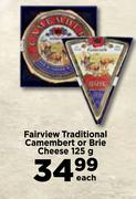 Fairview Traditional Camembert Or Brie Cheese-125g Each