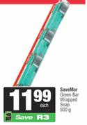 SaveMor Green Bar Wrapped Soap-500g