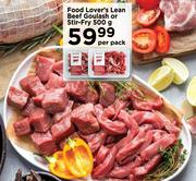 Food Lover's Lean Beef Goulash Or Stir Fry-500g Per Pack