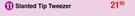 Basics Slanted Tip Tweezer