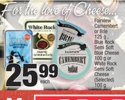 Fairview Camembert Or Brie 125g,Blue Rock Semi Soft Blue Cheese 100g Each