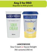 Lancewood Sour Cream Or Sauce Delight (All Variants)-For Any 2 x 250ml