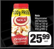 Nola Mayonnaise (All Variants)-500g/730g/750g/780g/850g/880g Each