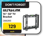 Ultra Link 14"-50" TV Bracket