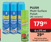 Plush Multi-Purpose Polish (All Variants)-6 x 275ml