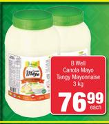 B Well Canola Mayo Tangy Mayonnaise-3Kg Each