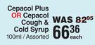 Cepacol Plus Or Cepacol Cough & Cold Syrup Assorted-100ml 
