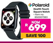 Polaroid Health Touch Square Watch