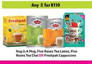Hug In A Mug,Five Roses Tea Lattes,Five Roses Tea Chai Or Freshpak Cappuccino-For 2