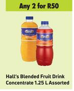 Hall's Blended Fruit Drink Concentrate Assorted-For 2 x 1.25L