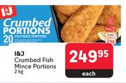 I & J Crumbed Fish Mince Portions-2Kg