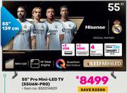 Hisense 55"(139cm) Pro Mini-LED TV 55U6N-PRO