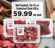 Beef Goulash, Stir Fry Or Tenderised Steak-500g Per Pack