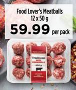 Food Lover's Meatballs-12 x 50g Per Pack