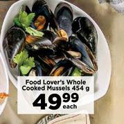 Food Lover's Whole Cooked Mussels-454g Each