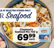 Chapman's Seafood Mix-700g Each