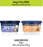 Lancewood Dips (All Variants)-For 2 x 175g