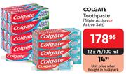 Colgate Toothpaste Triple Action Or Active Salt-12 x 75/100ml