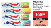 Aquafresh Toothpaste Fresh & Minty, Herbal, Mild & Minty Or Lemon-12 x 100ml