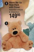 Warm Me Up Heat Pack With Cover Assorted Colours & Characters