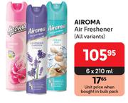 Airoma Air Freshener (All Variants)-6 x 210ml