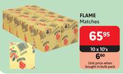 Flame Matches-10 x 10's